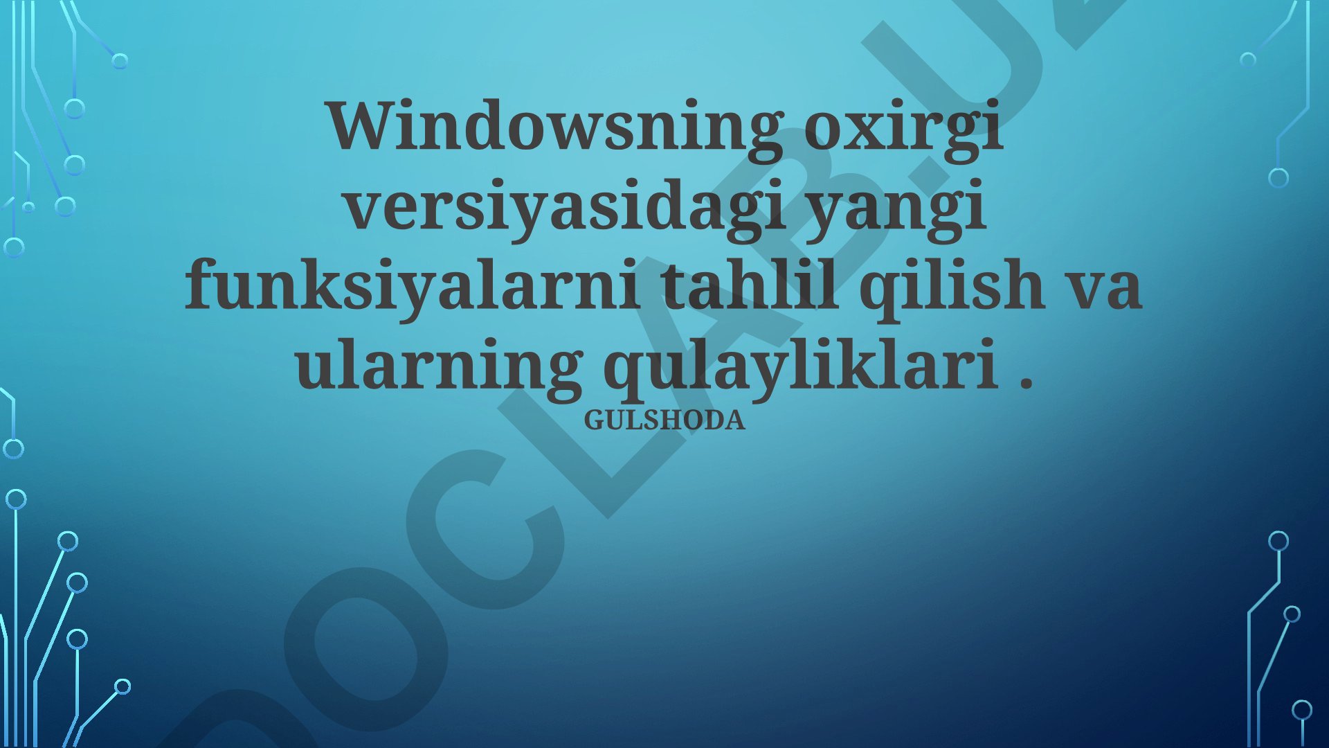Windowsning oxirgi versiyasidagi yangi funksiyalari va qulayliklari