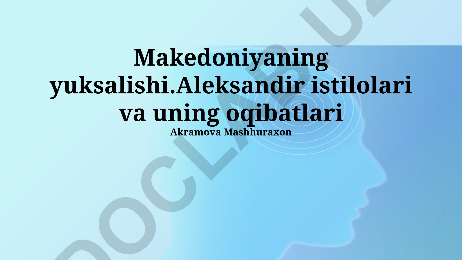 Makedoniyaning yuksalishi va Aleksandr istilolari oqibatlari