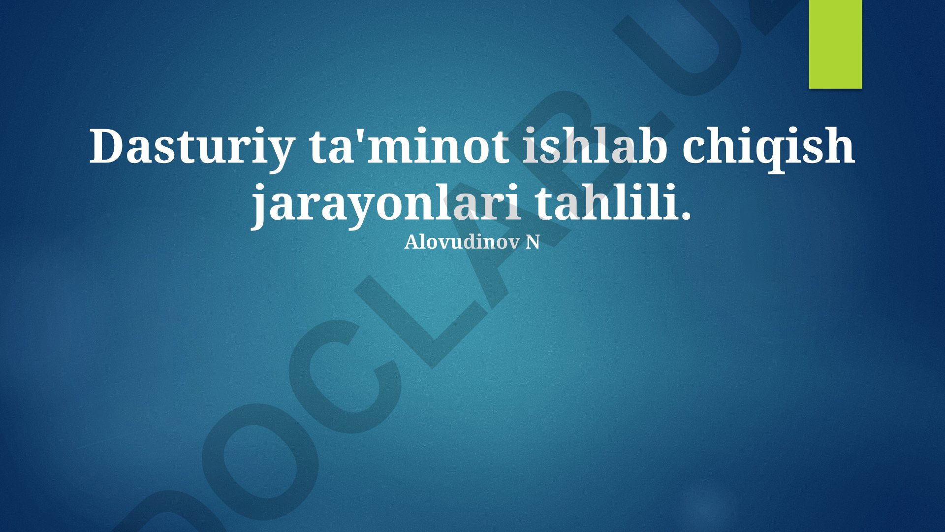 Dasturiy ta'minot ishlab chiqish jarayonlari tahlili