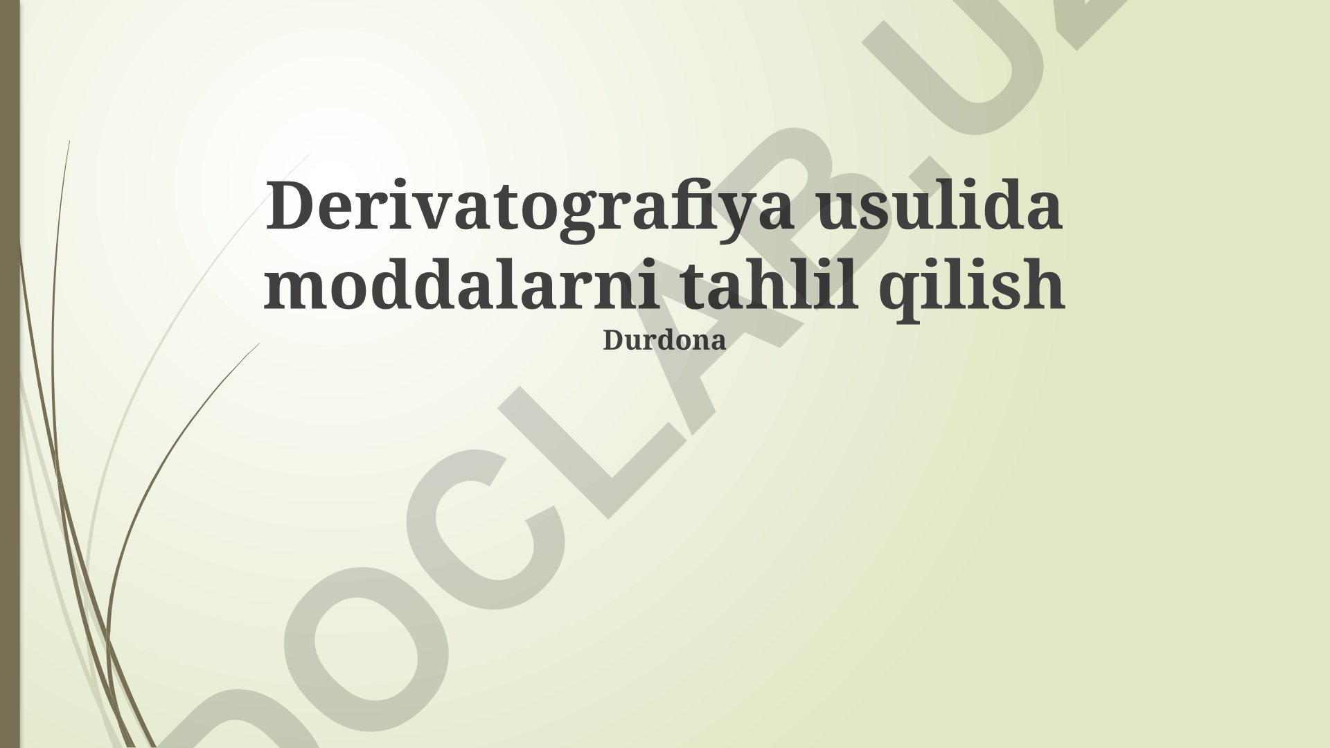Derivatografiya usulida moddalarni tahlil qilish