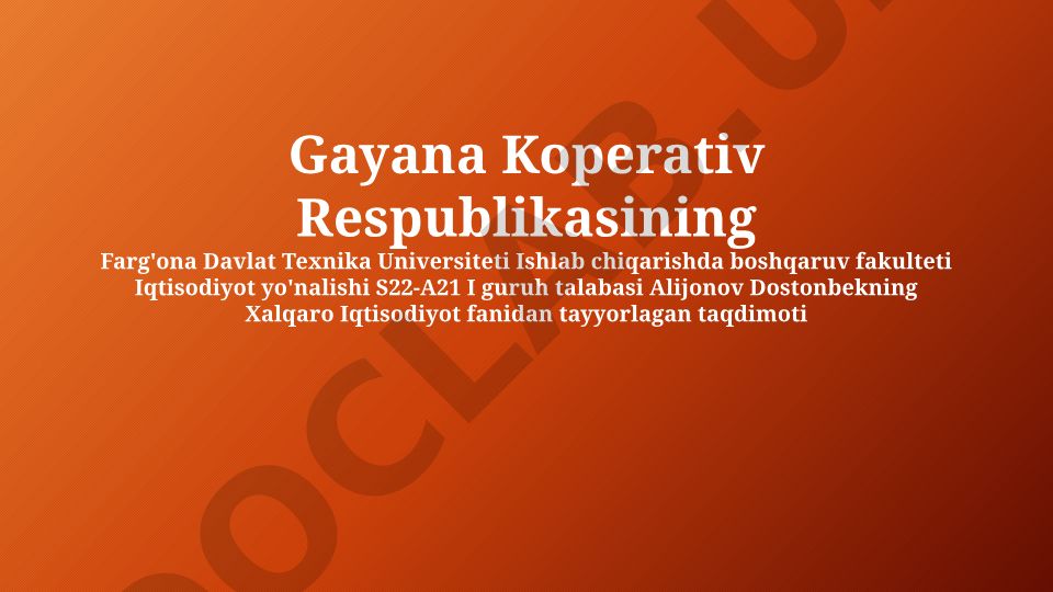 Gayana Kooperativ Respublikasi: Ishchi kuchi migratsiyasi va O'zbekiston bilan iqtisodiy aloqalar
