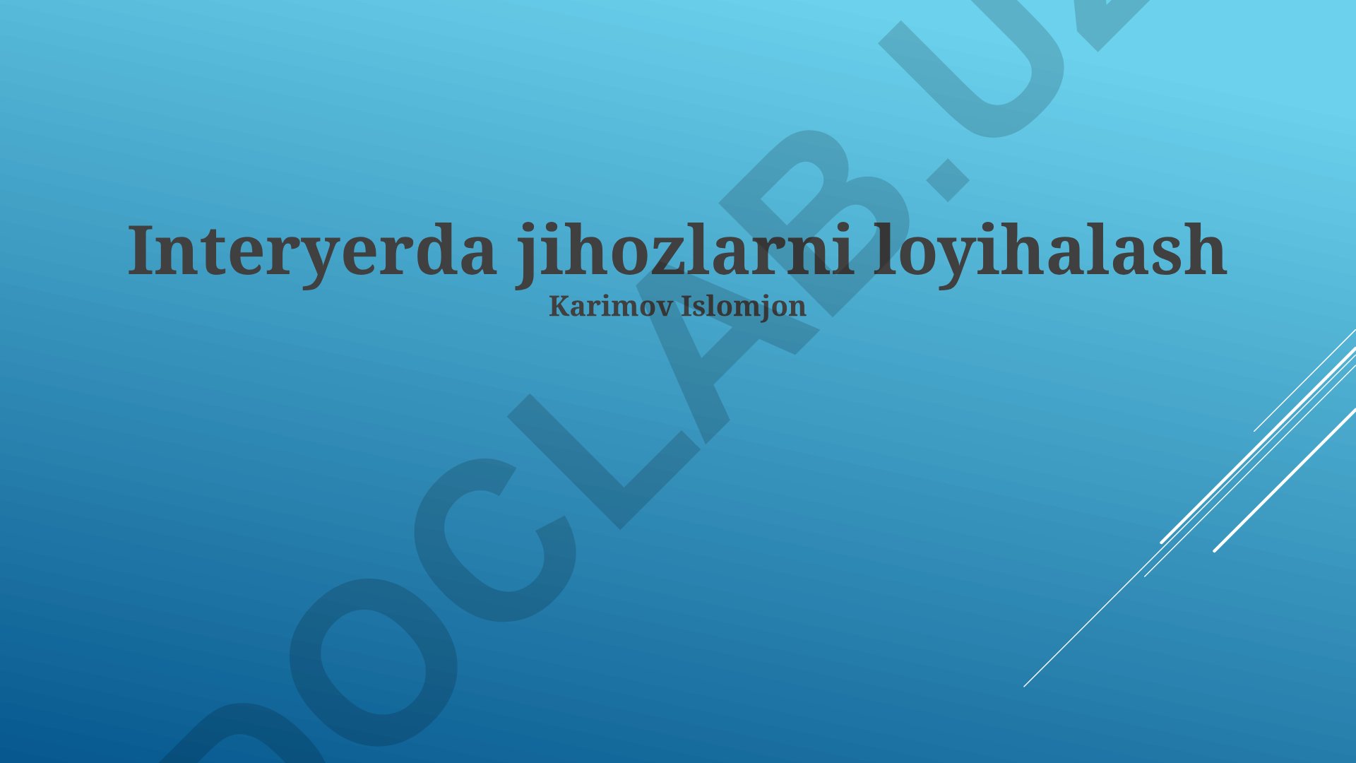 Interyerda jihozlarni loyihalash