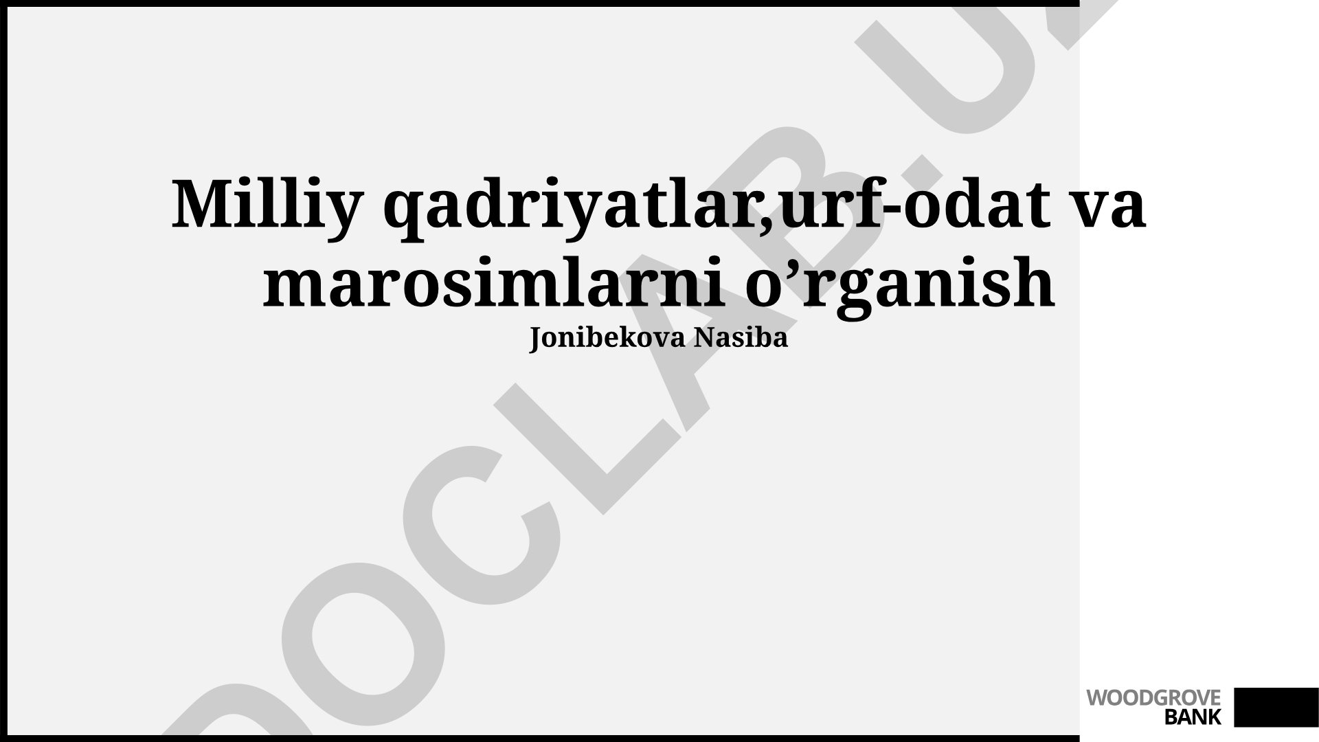 Milliy qadriyatlar, urf-odat va marosimlarni o'rganish