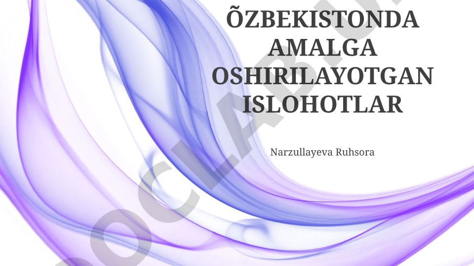O'zbekistonda amalga oshirilayotgan islohotlar