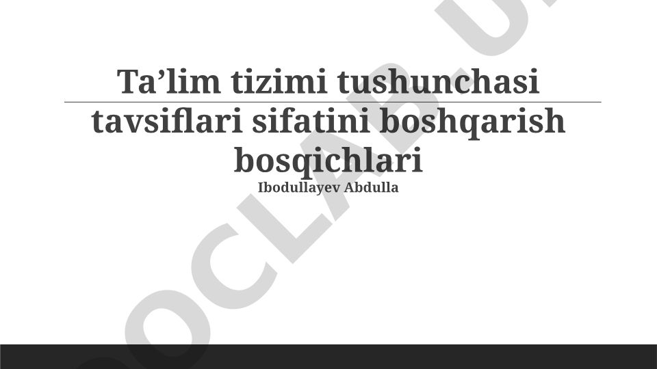 Taʼlim tizimida sifat boshqaruvi bosqichlari va baholash