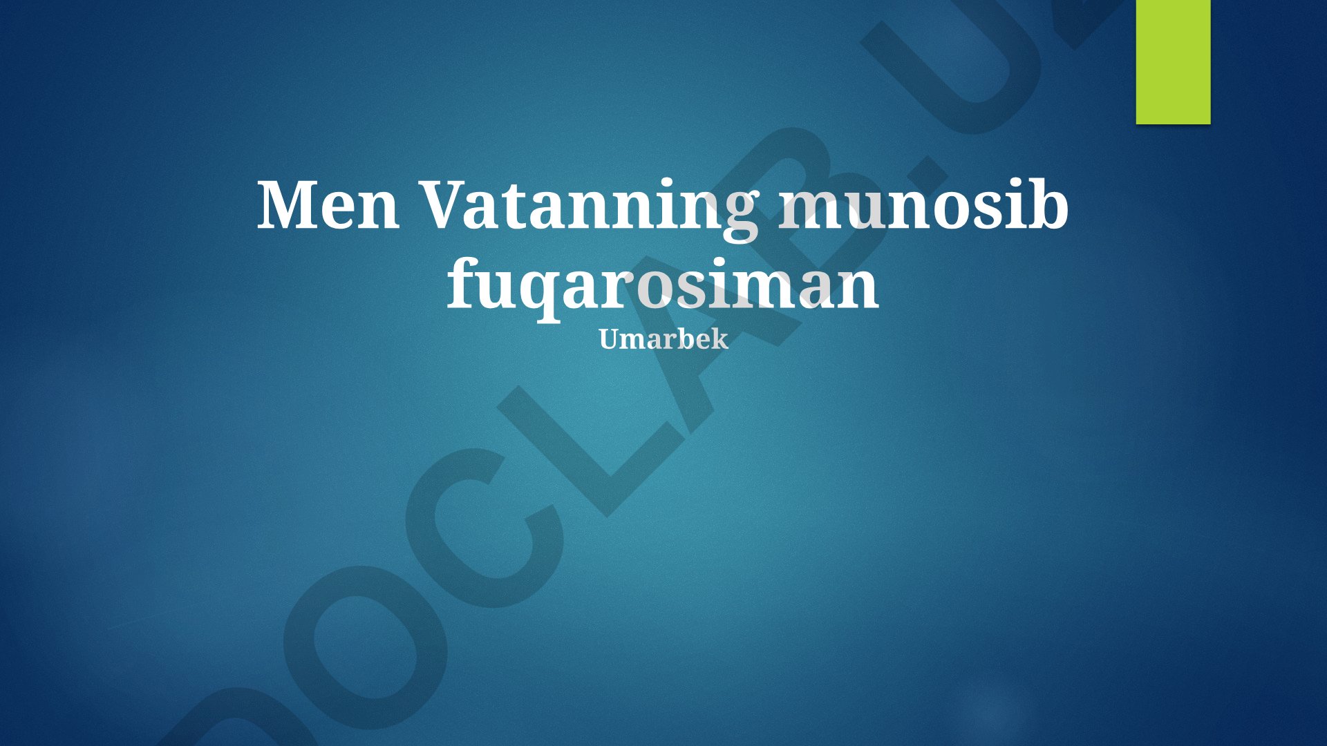 Vatanparvarlik va O'zbekiston fuqarosi burchlari