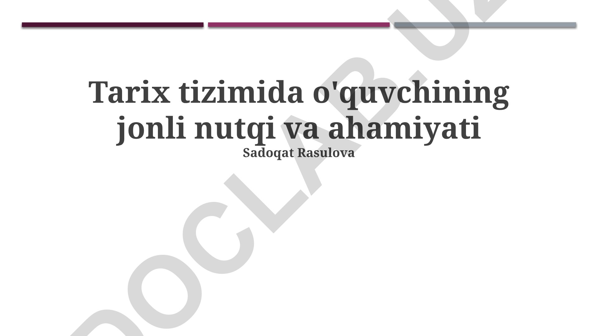 Tarix tizimida o'quvchining jonli nutqi va ahamiyati