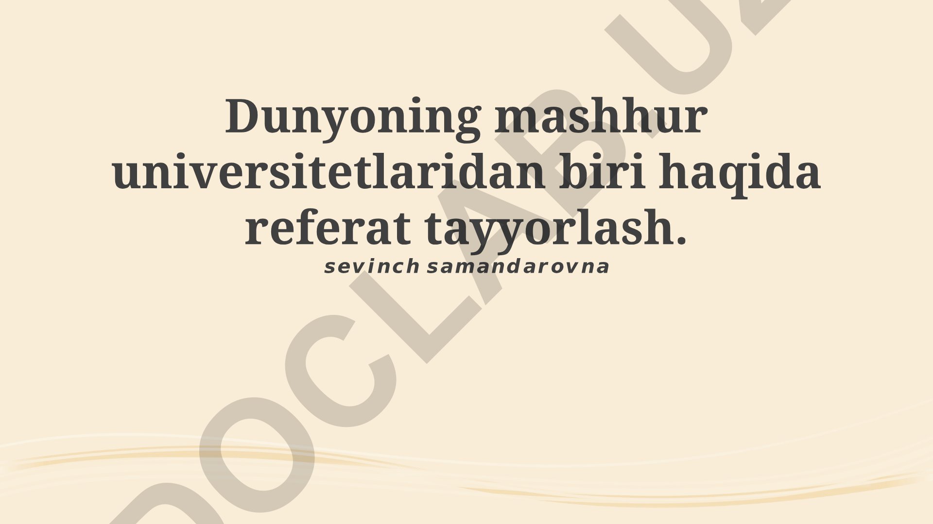 Dunyoning mashhur universitetlari tarixi, fakultetlari va ilmiy tadqiqotlari