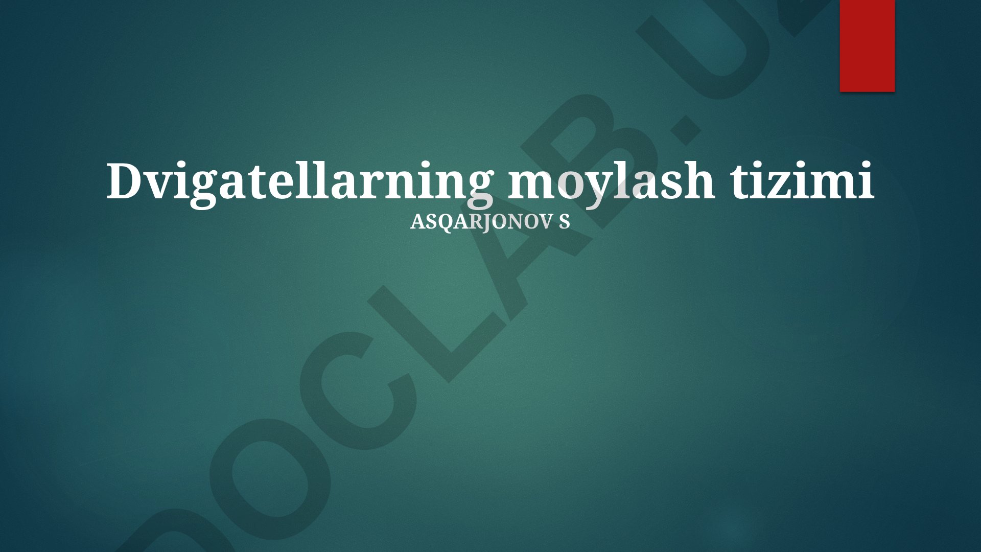 Dvigatellarning moylash tizimi