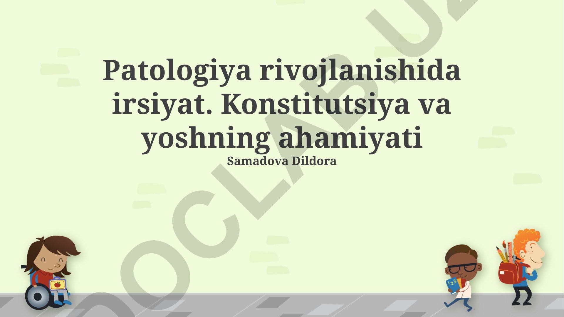 Patologiya rivojlanishida irsiyat, konstitutsiya va yoshning ahamiyati