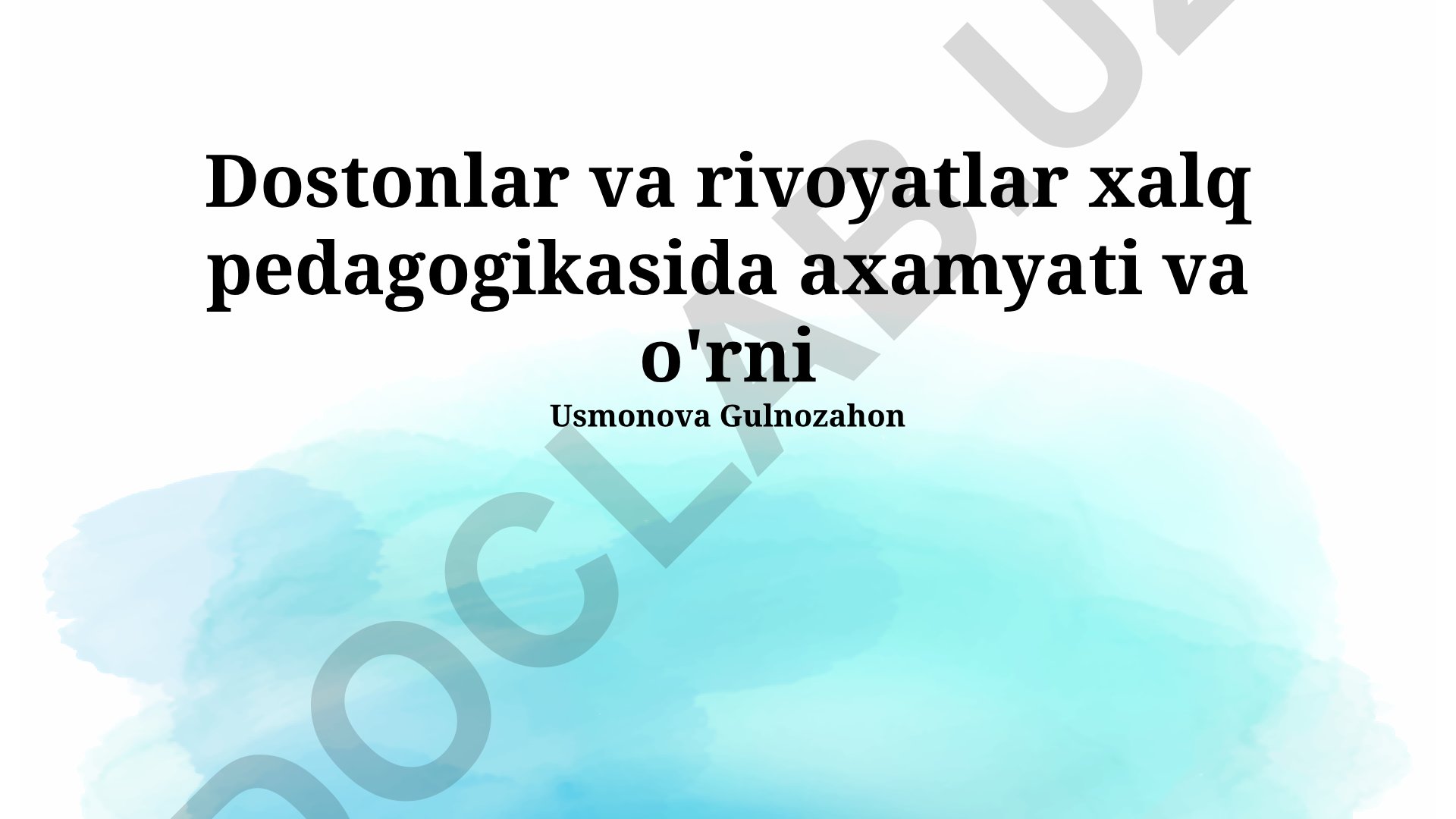 Dostonlar va rivoyatlar orqali xalq pedagogikasida do'stlik tarbiyasi