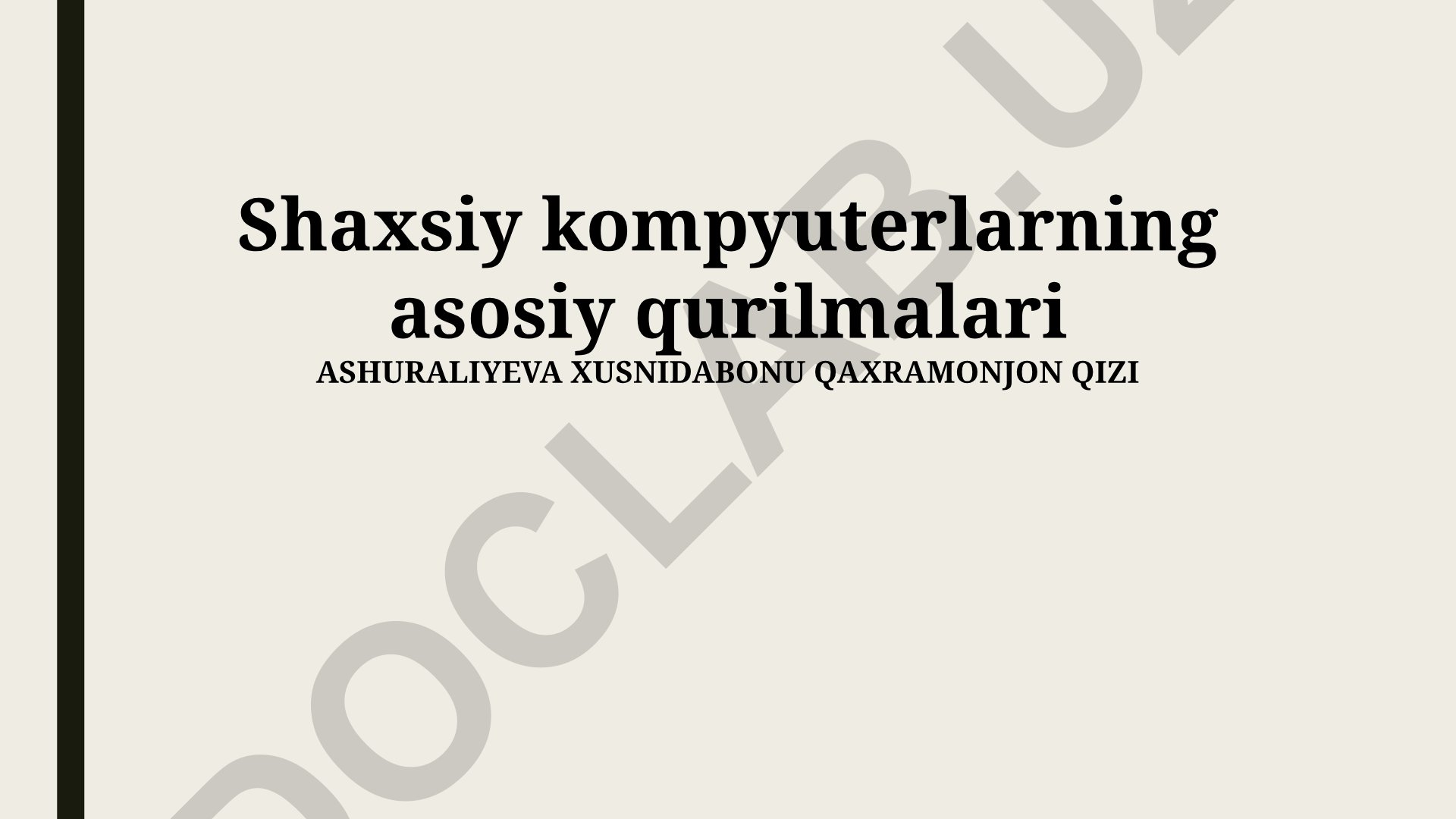 Shaxsiy kompyuterlarning asosiy qurilmalari