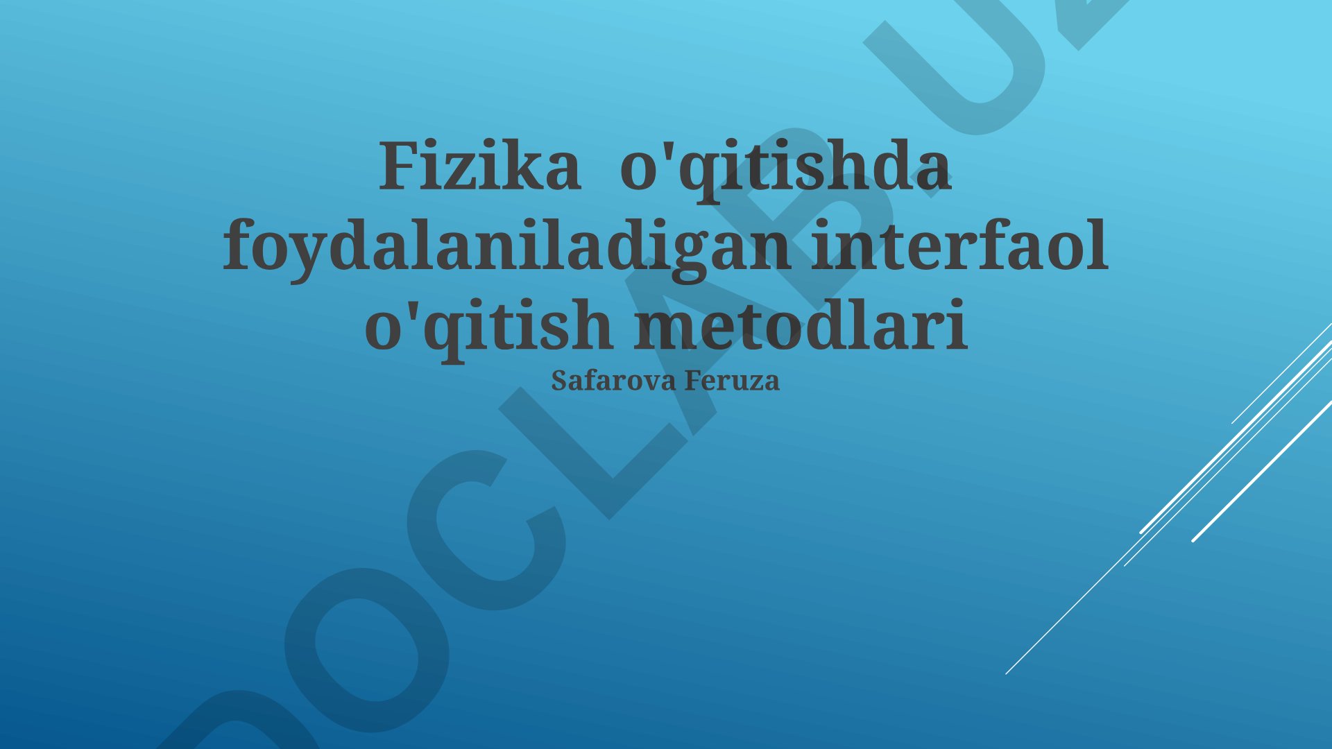 Fizika o'qitishda interfaol o'qitish metodlari