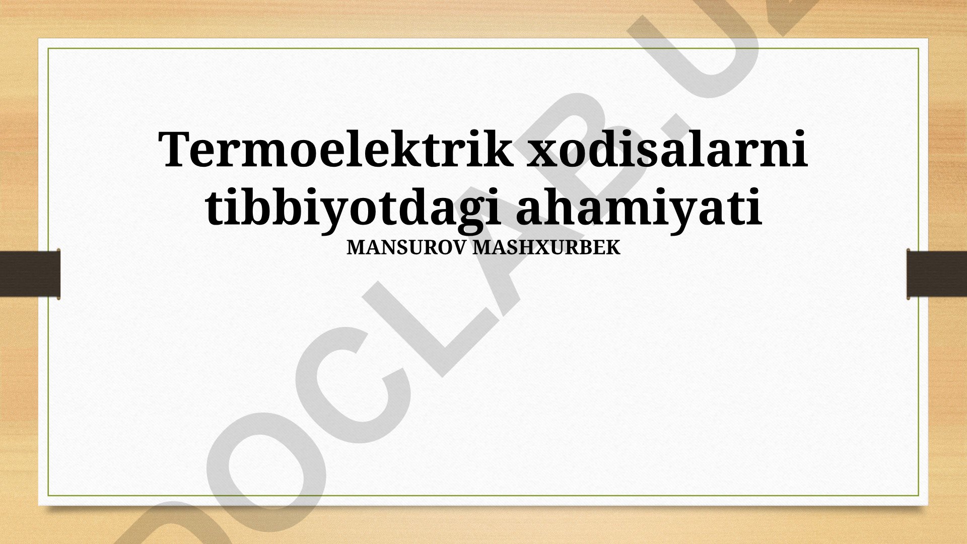 Termoelektrik hodisalarning tibbiyotdagi ahamiyati