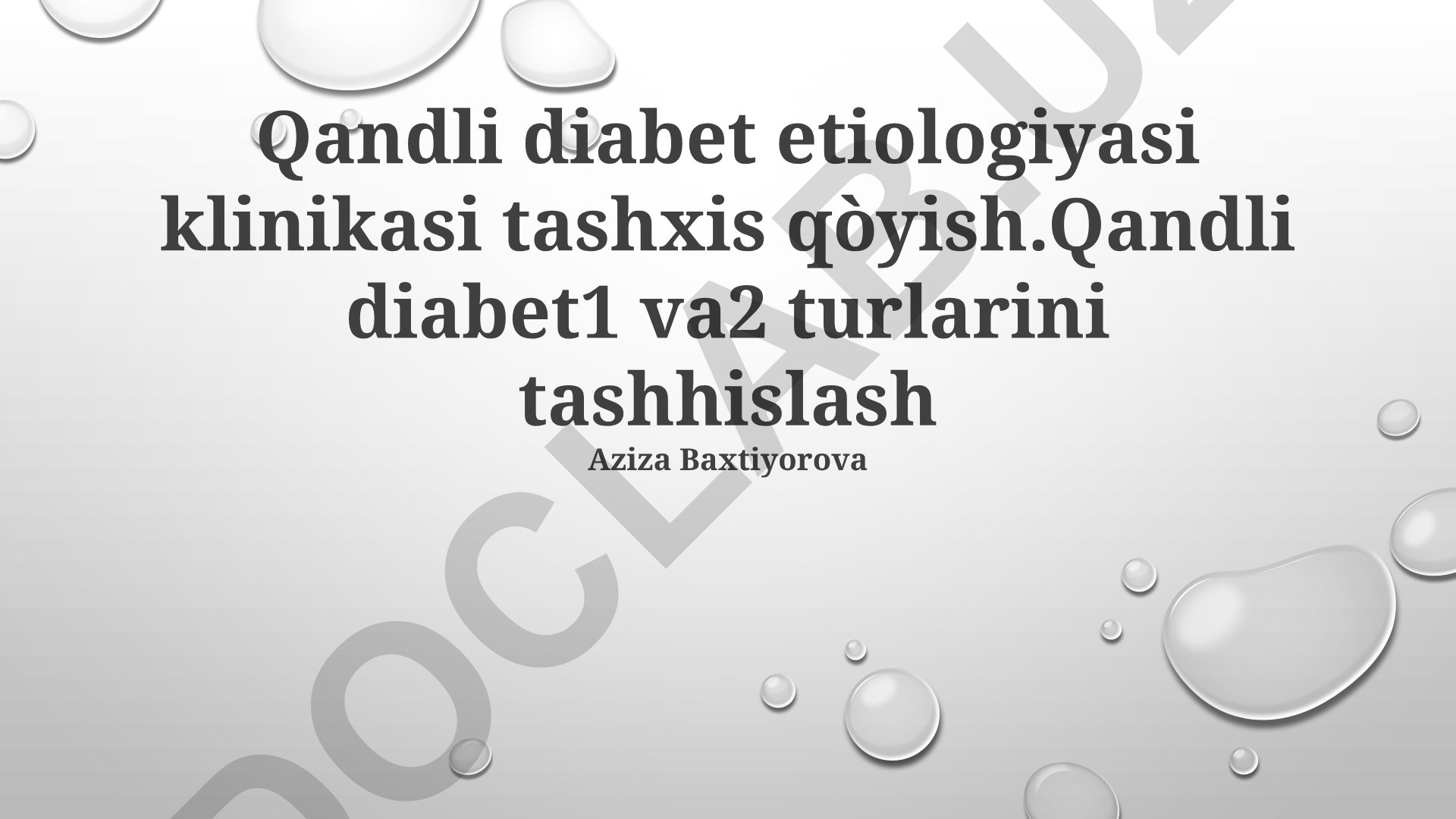 Qandli diabet etiologiyasi, klinikasi va tashxisi