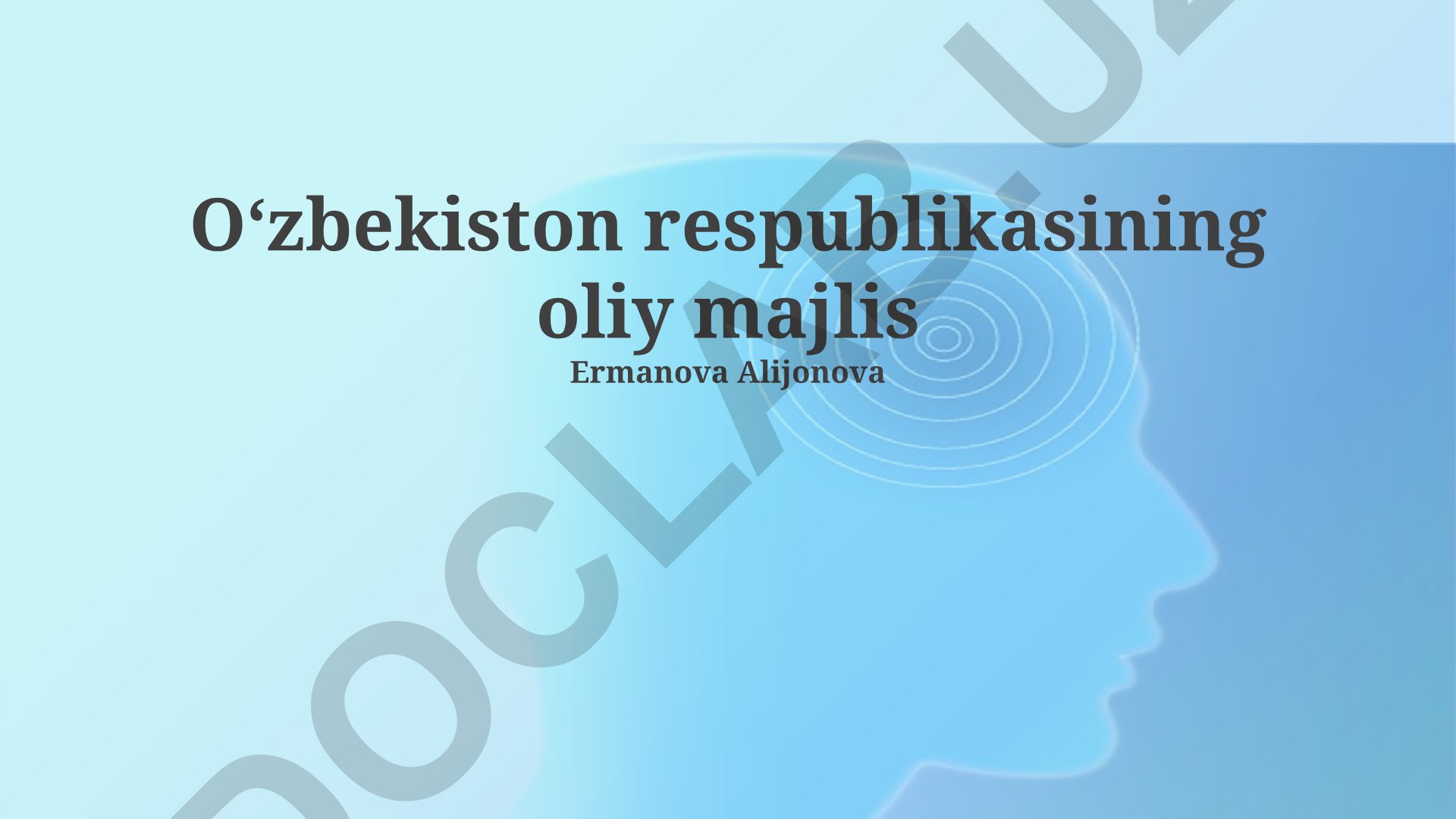 Oʻzbekiston Respublikasi Oliy Majlisi: Tuzilishi, vazifalari va istiqboli