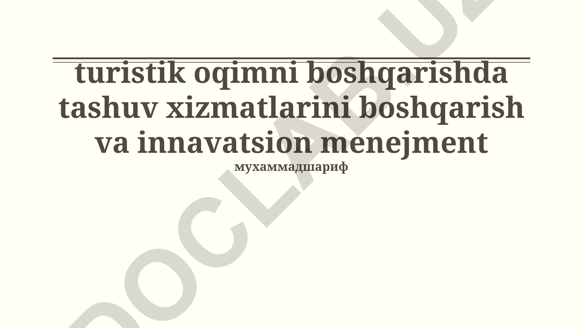 Turistik oqimni boshqarishda transport xizmatlari va innovatsion menejment