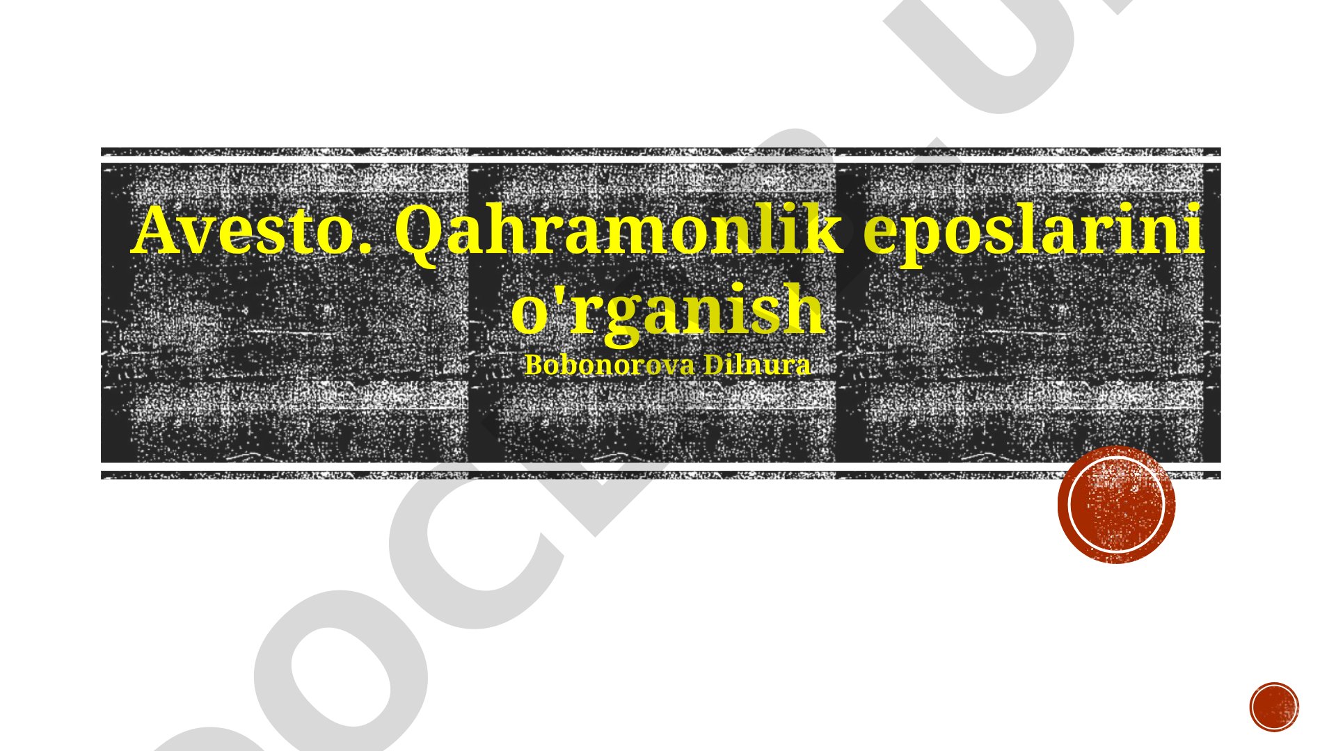 Avesto va qahramonlik eposlarini o'rganish