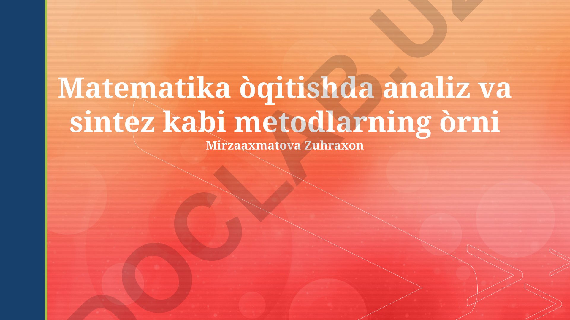 Matematika o'qitishda tahlil va sintez metodlarining ahamiyati