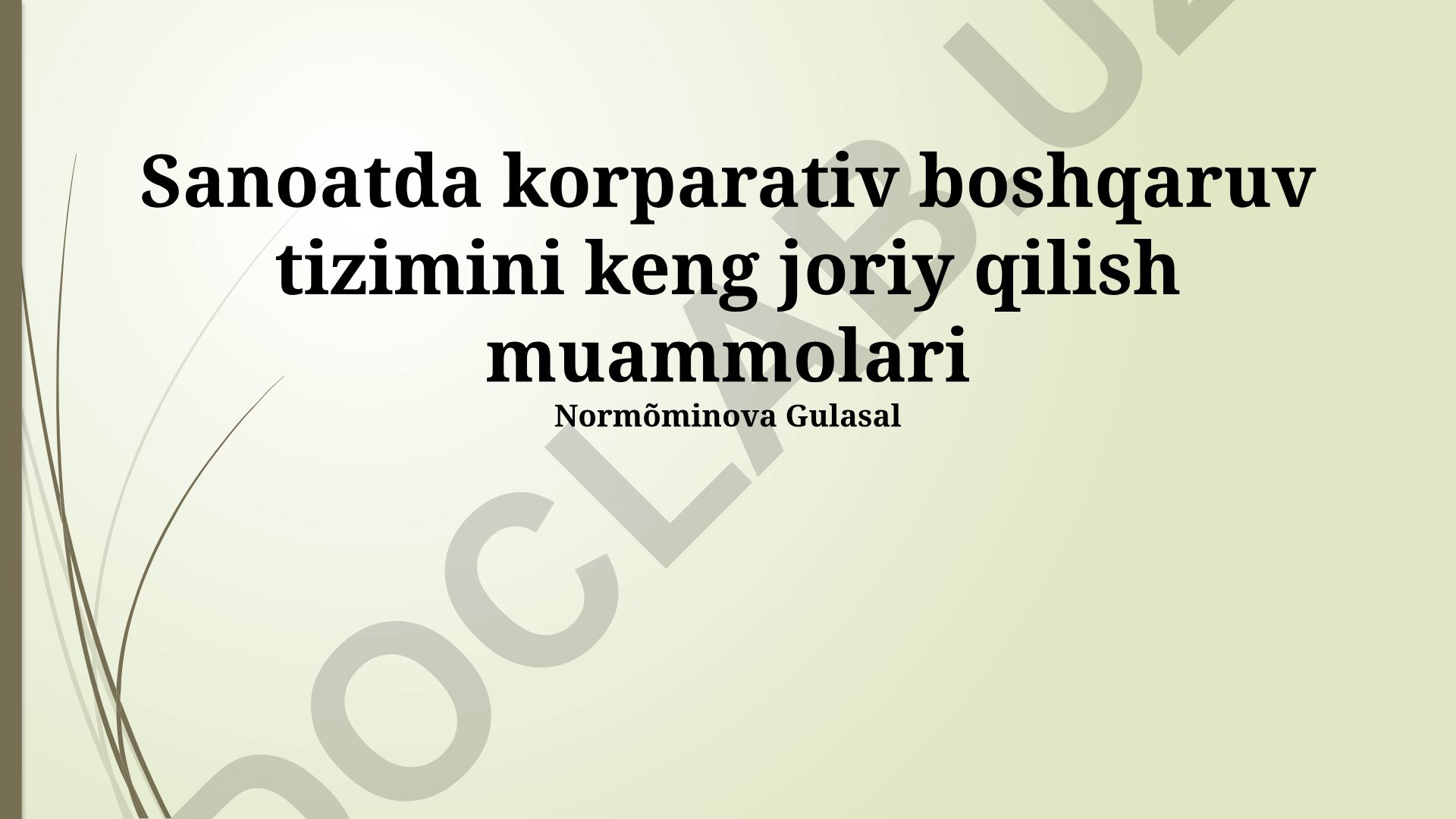 Sanoatda korporativ boshqaruv tizimini keng joriy qilish muammolari