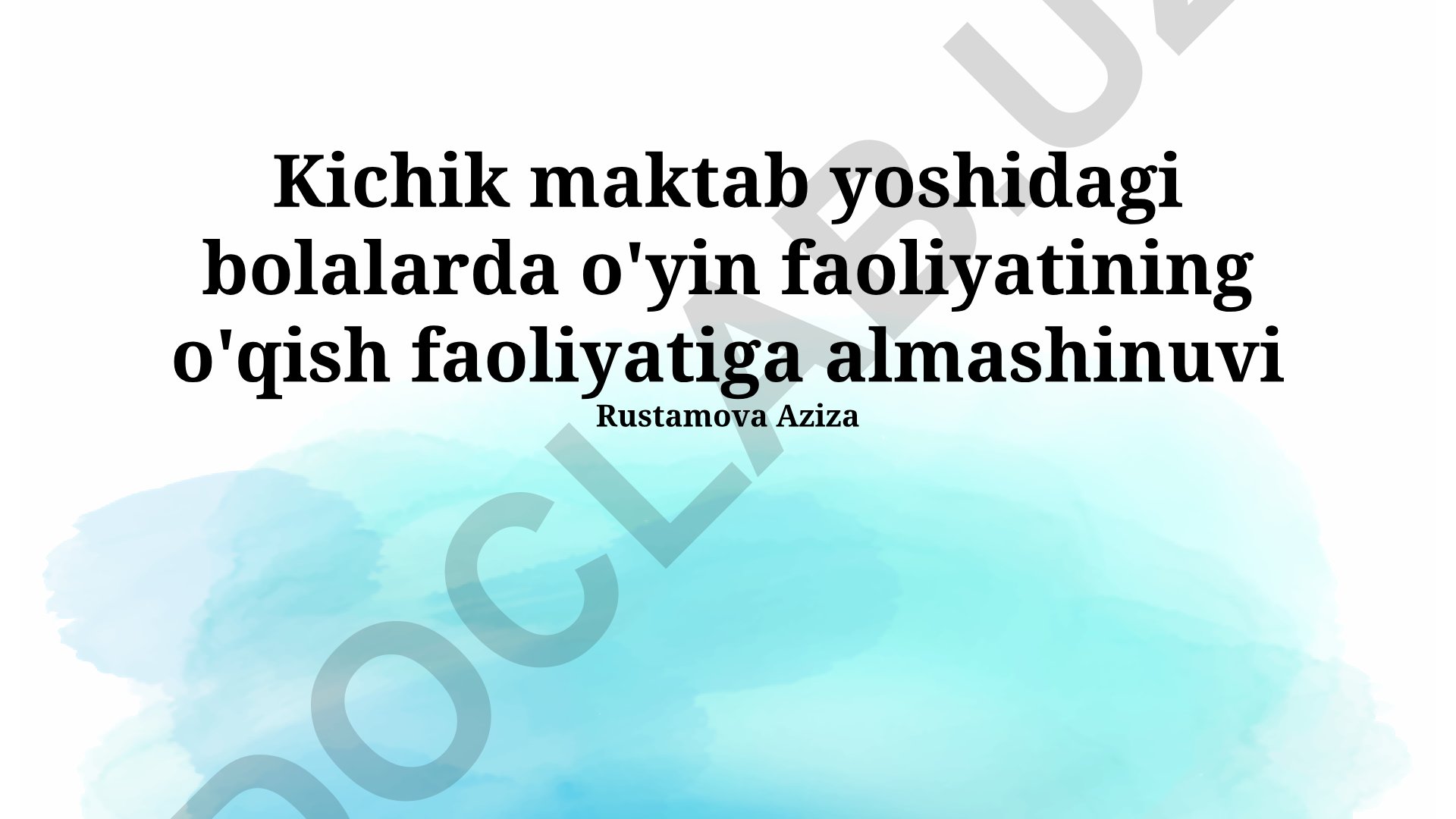Kichik maktab yoshidagi bolalarda o'yin faoliyatining o'qish faoliyatiga almashinuvi