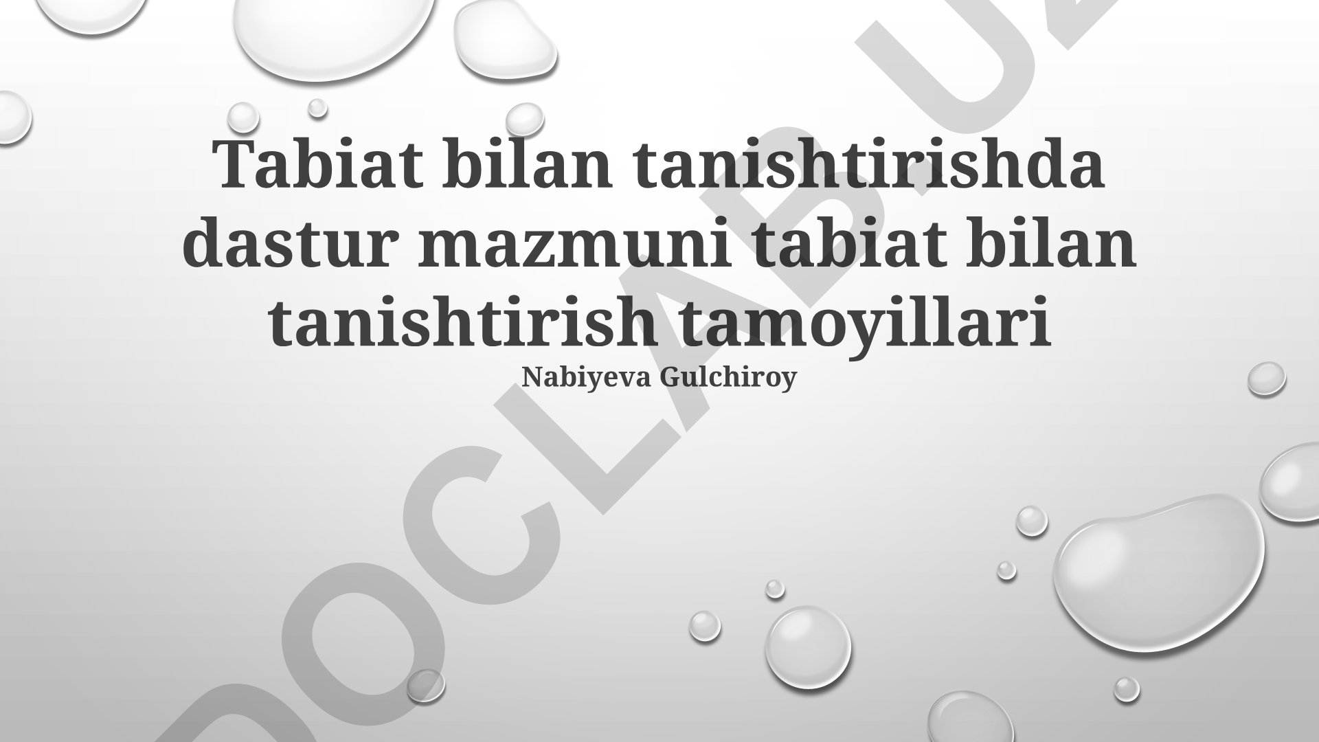 Tabiat bilan tanishtirish dasturi mazmuni va tamoyillari