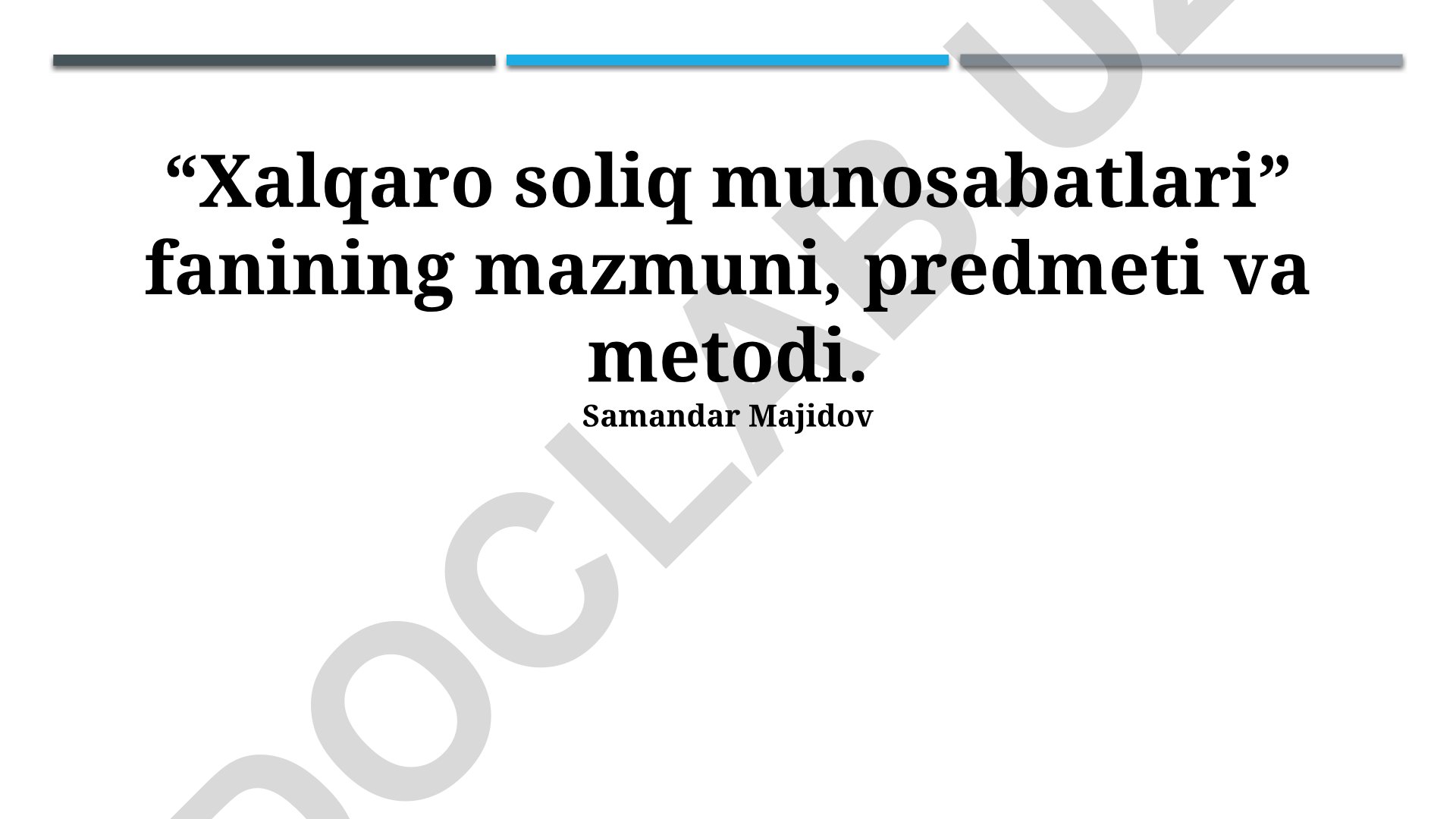 Xalqaro soliq munosabatlari: mazmuni, predmeti va metodlari