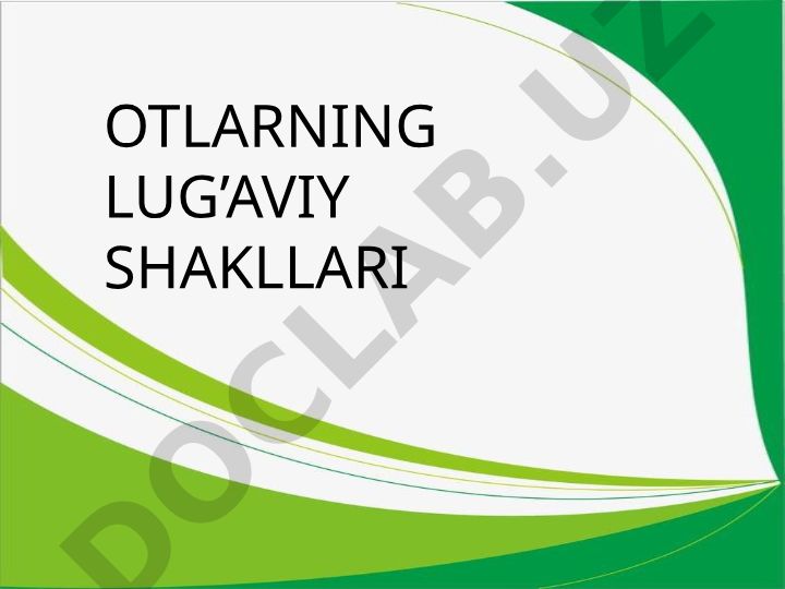 Otlarning lug'aviy shakllari: kichraytirish va erkalash qo'shimchalari
