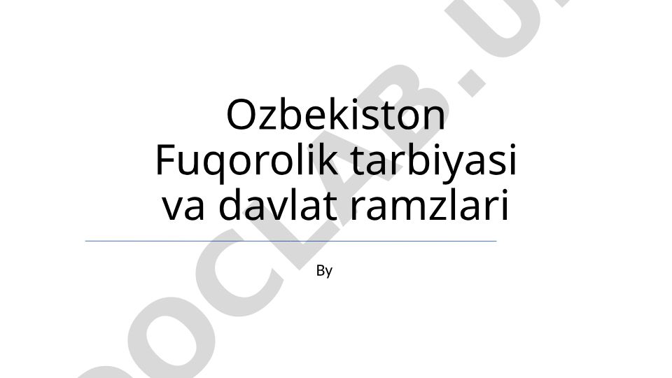 O'zbekistonda fuqarolik ta'limi va davlat ramzlari