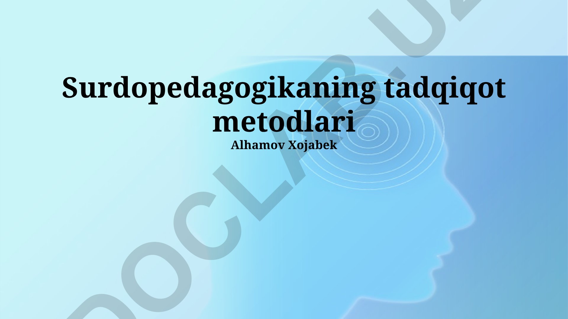 Surdopedagogikaning tadqiqot metodlari