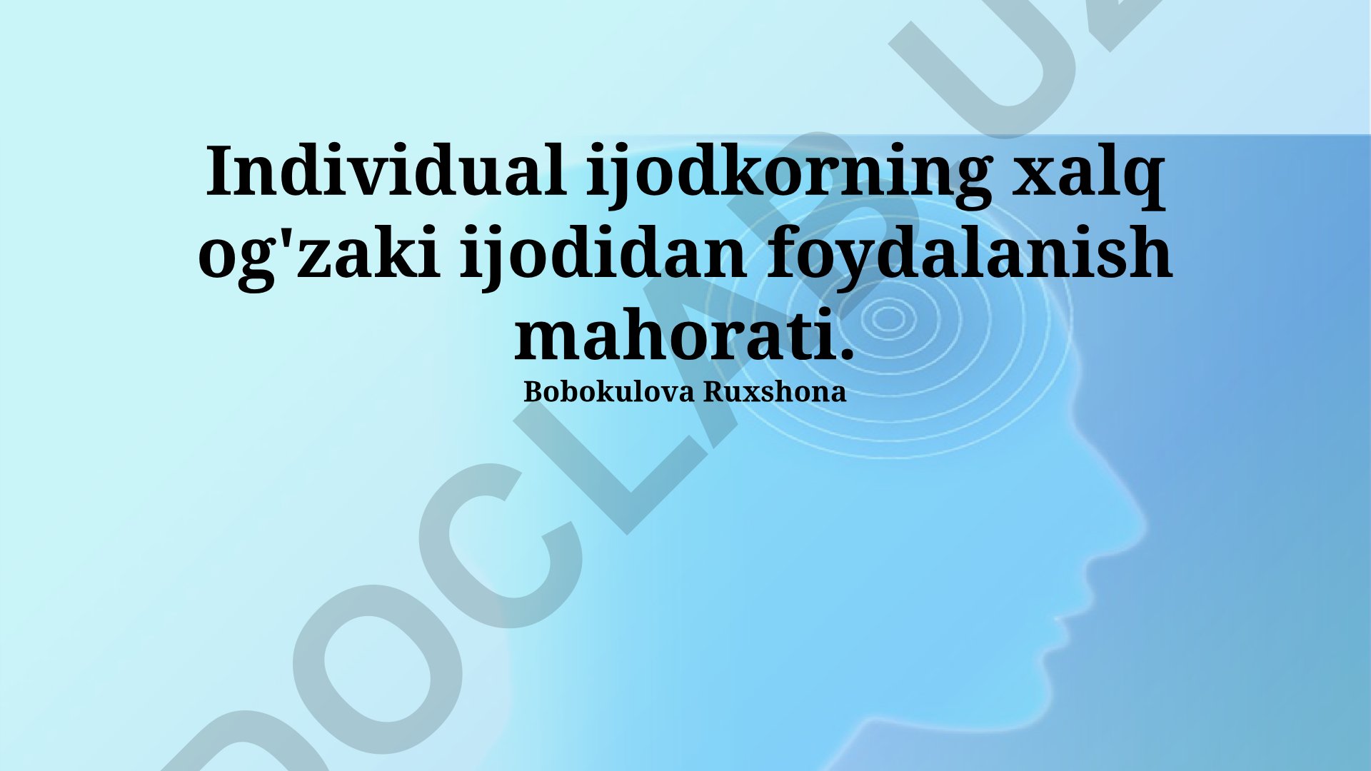 Individual ijodkorning xalq og'zaki ijodidan foydalanish mahorati