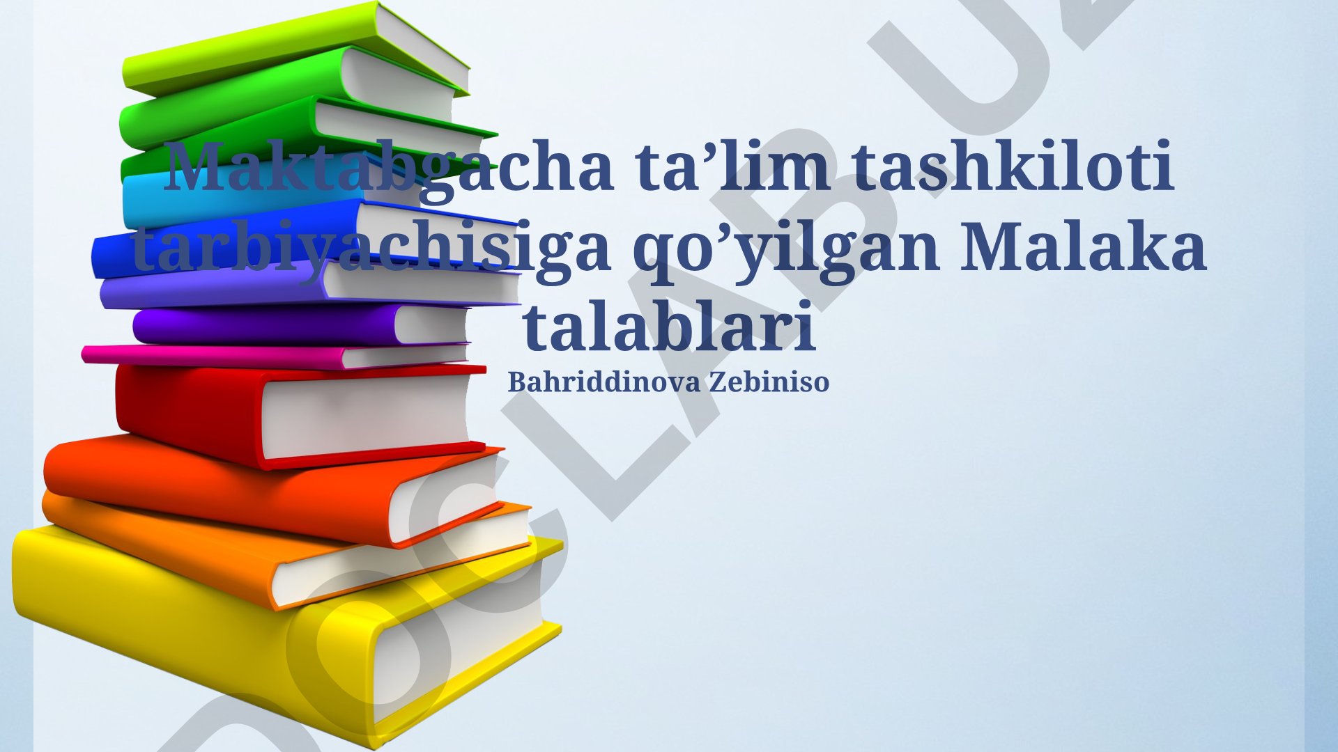 Maktabgacha ta'lim tashkiloti tarbiyachisiga qo'yilgan malaka talablari