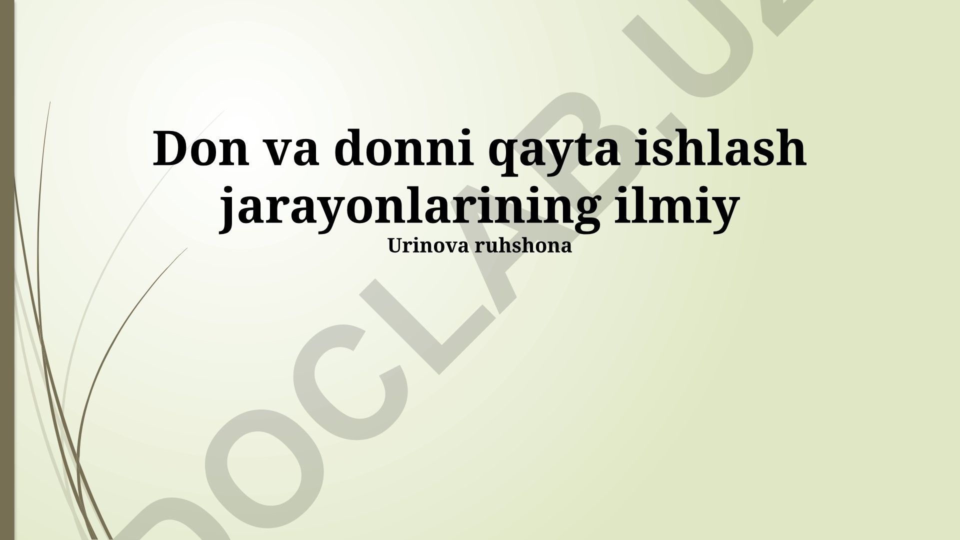 Don va donni qayta ishlash jarayonlari
