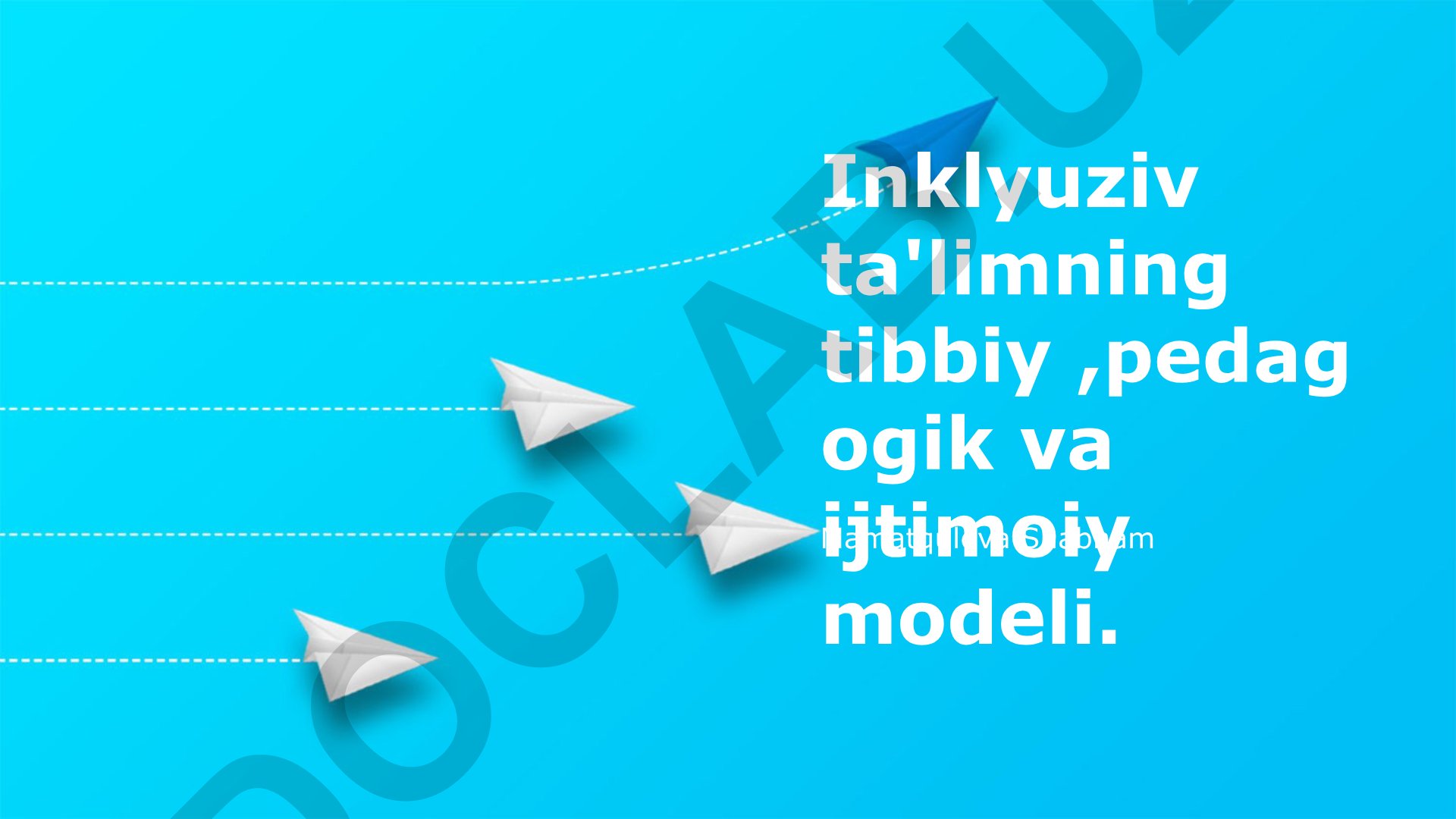 Inklyuziv ta'limning tibbiy, pedagogik va ijtimoiy modellari