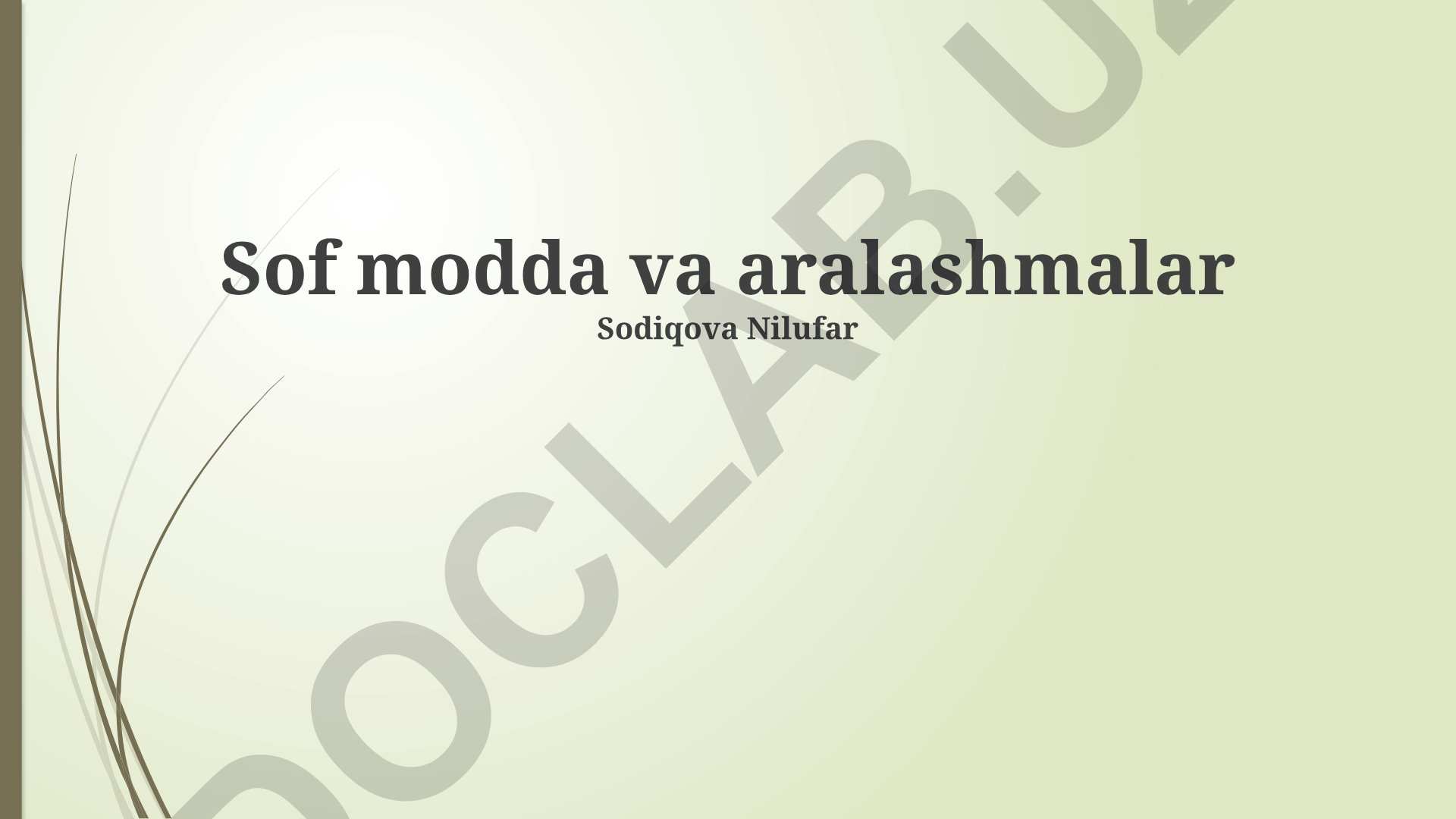 Yumshoq loy turlari, xossalari va qo'llanilishi