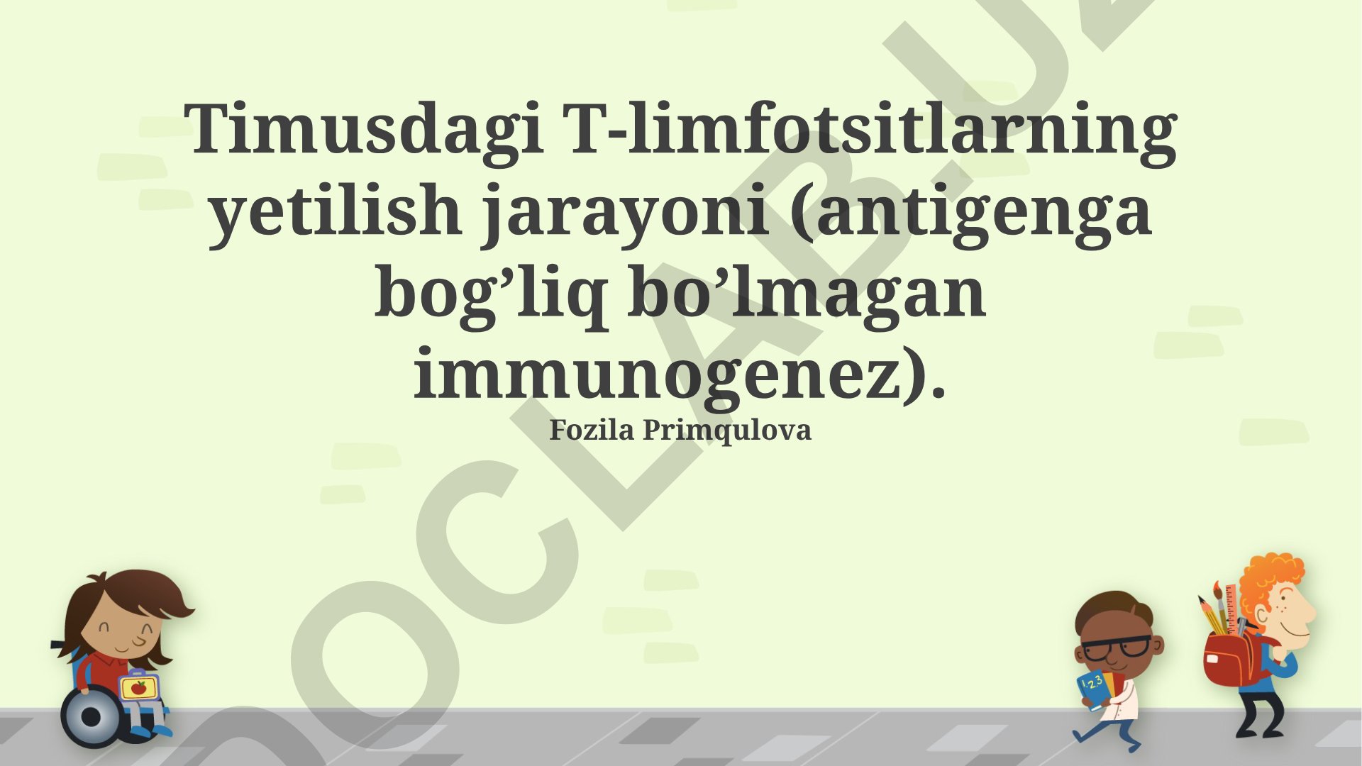 Timusdagi T-limfotsitlarning yetilish jarayoni va immunogenez