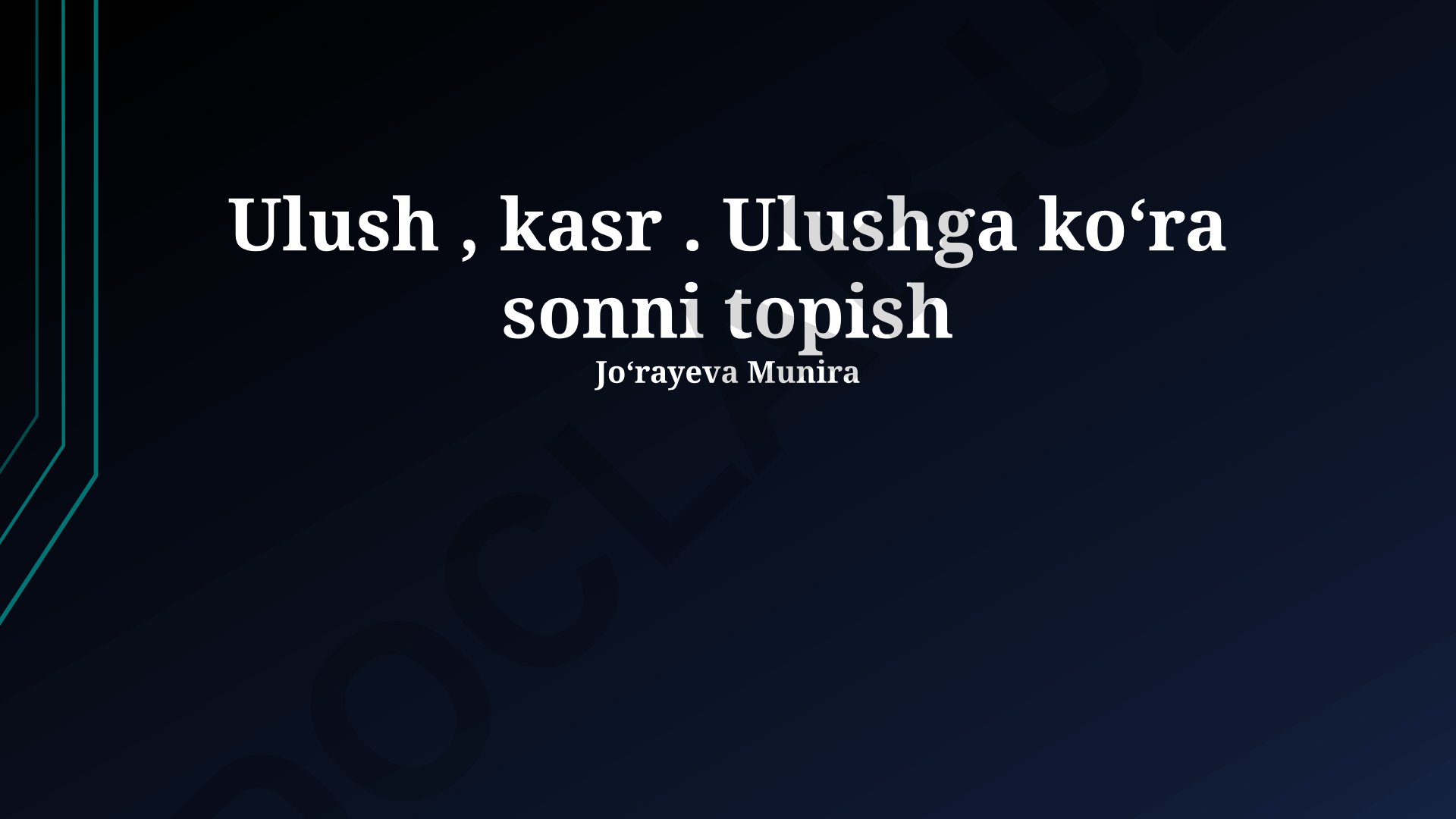 Ulush, kasr va sonni ulushga ko'ra topish