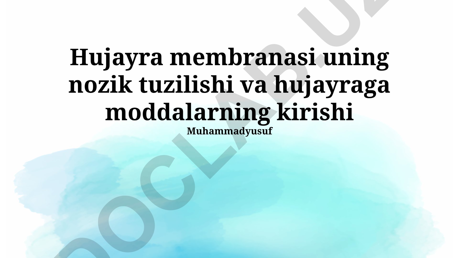 Hujayra membranasi tuzilishi va moddalar transporti