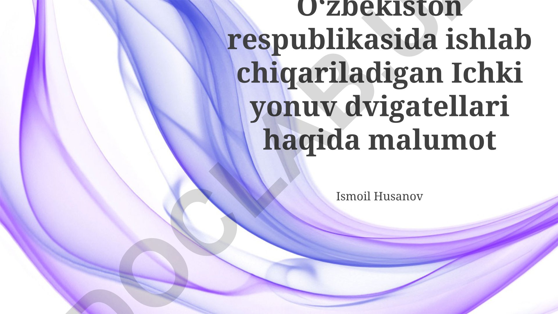 Oʻzbekistonda ishlab chiqariladigan ichki yonuv dvigatellari