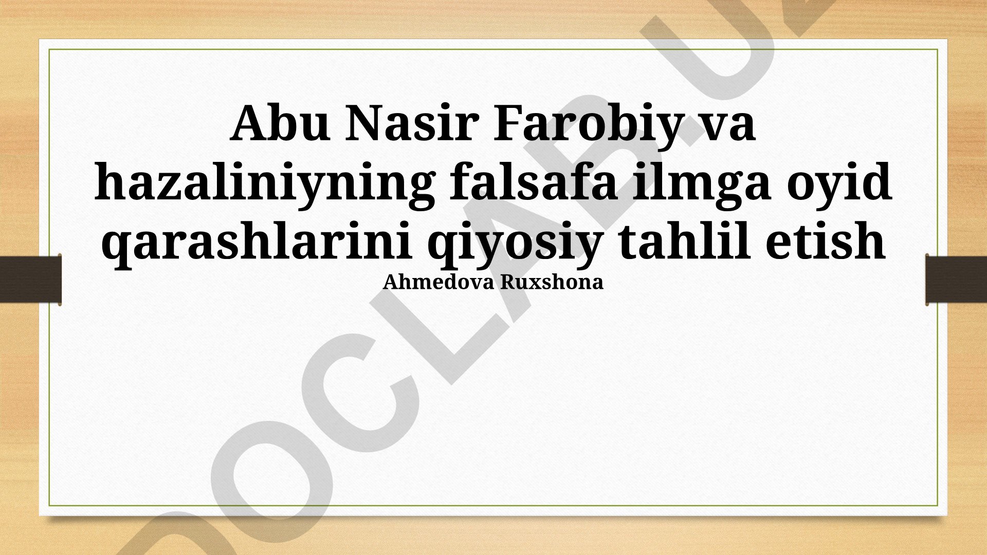 Abu Nasir Farobiy va Al-Hazinning falsafiy qarashlarini qiyosiy tahlil etish
