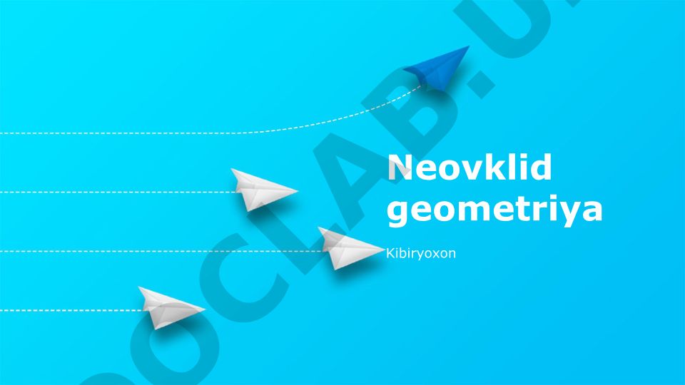 Yevklid bo'lmagan geometriya asoslari va zamonaviy fizikadagi qo'llanilishi