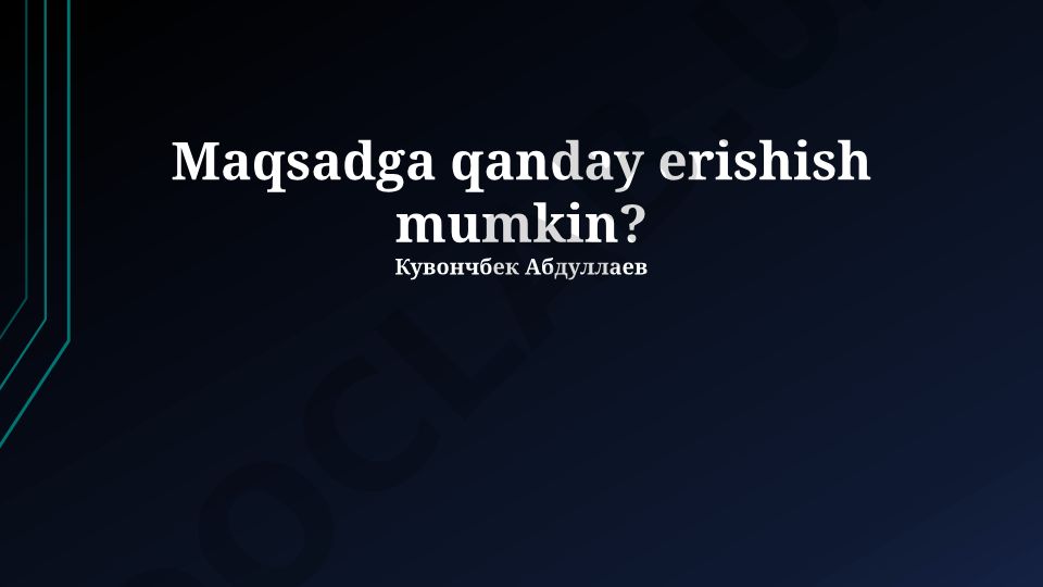 Maqsadga erishish yo'llari va rejalashtirish
