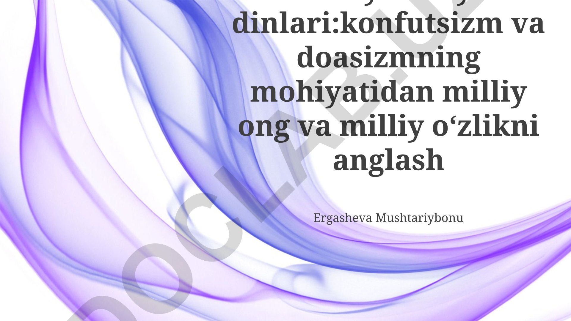 Konfutsiylik va Taoizmning Xitoy milliy ong va o'zlikni anglashdagi roli