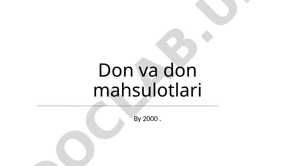 Don va don mahsulotlari bozori va sovg'a strategiyalari