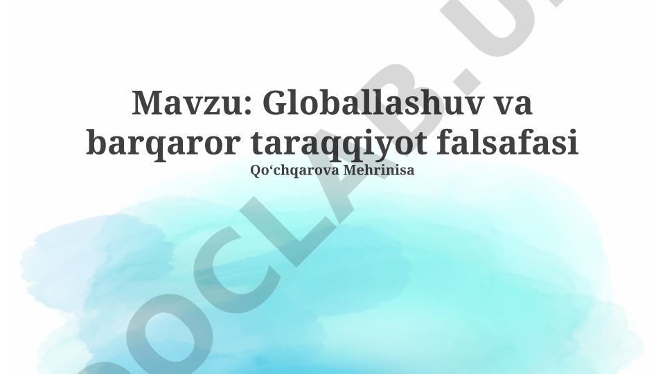 Globallashuv va barqaror taraqqiyot falsafasi