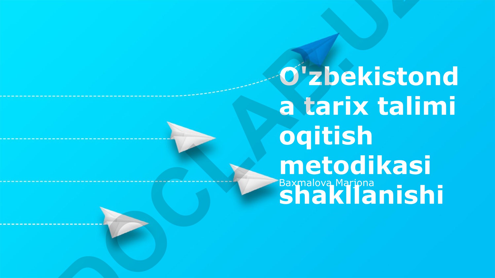 O'zbekistonda tarix talimi oqitish metodikasi shakllanishi