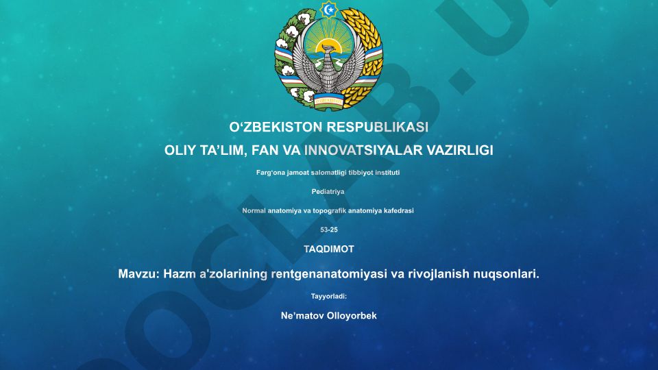 Hazm a'zolarining rentgenanatomiyasi va rivojlanish nuqsonlari