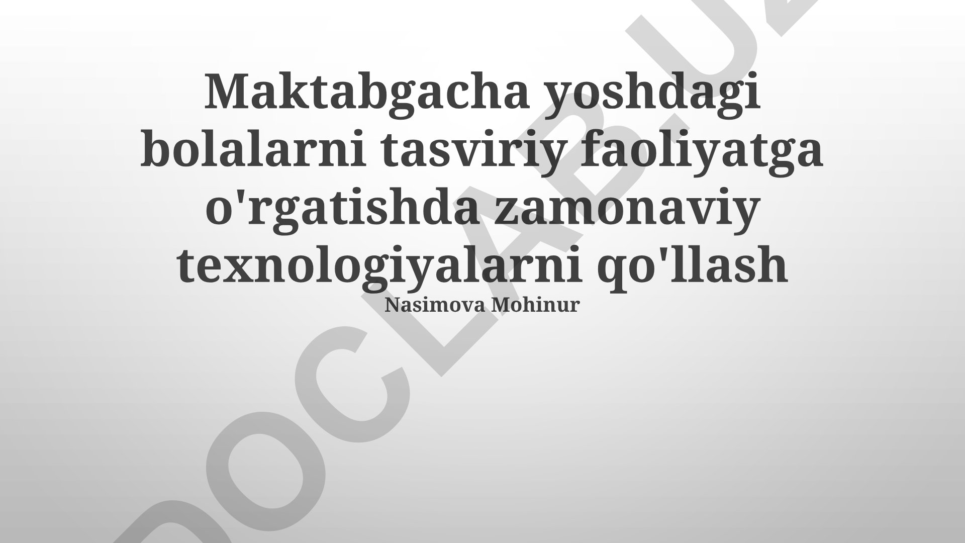 Maktabgacha yoshdagi bolalarni tasviriy faoliyatga o'rgatishda zamonaviy texnologiyalarni qo'llash