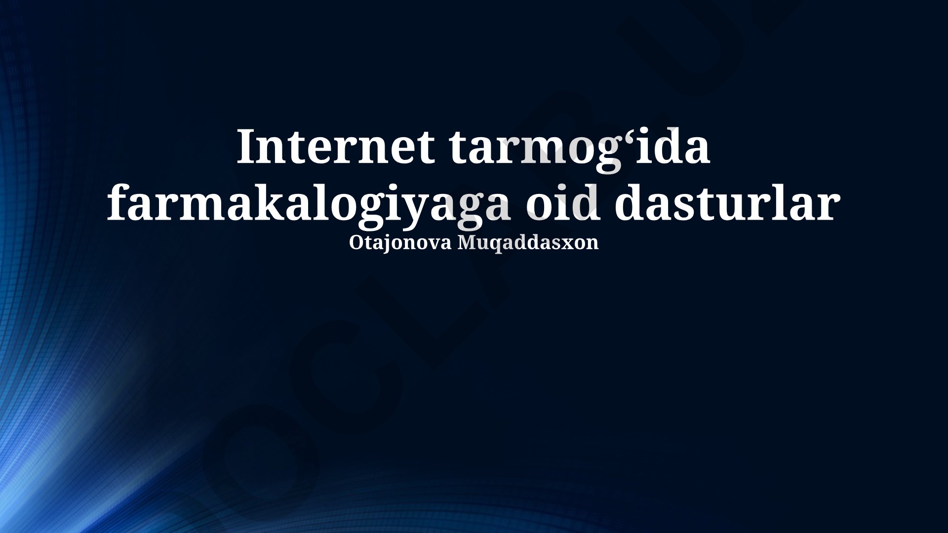 Internet tarmogʻida farmakalogiyaga oid dasturlar