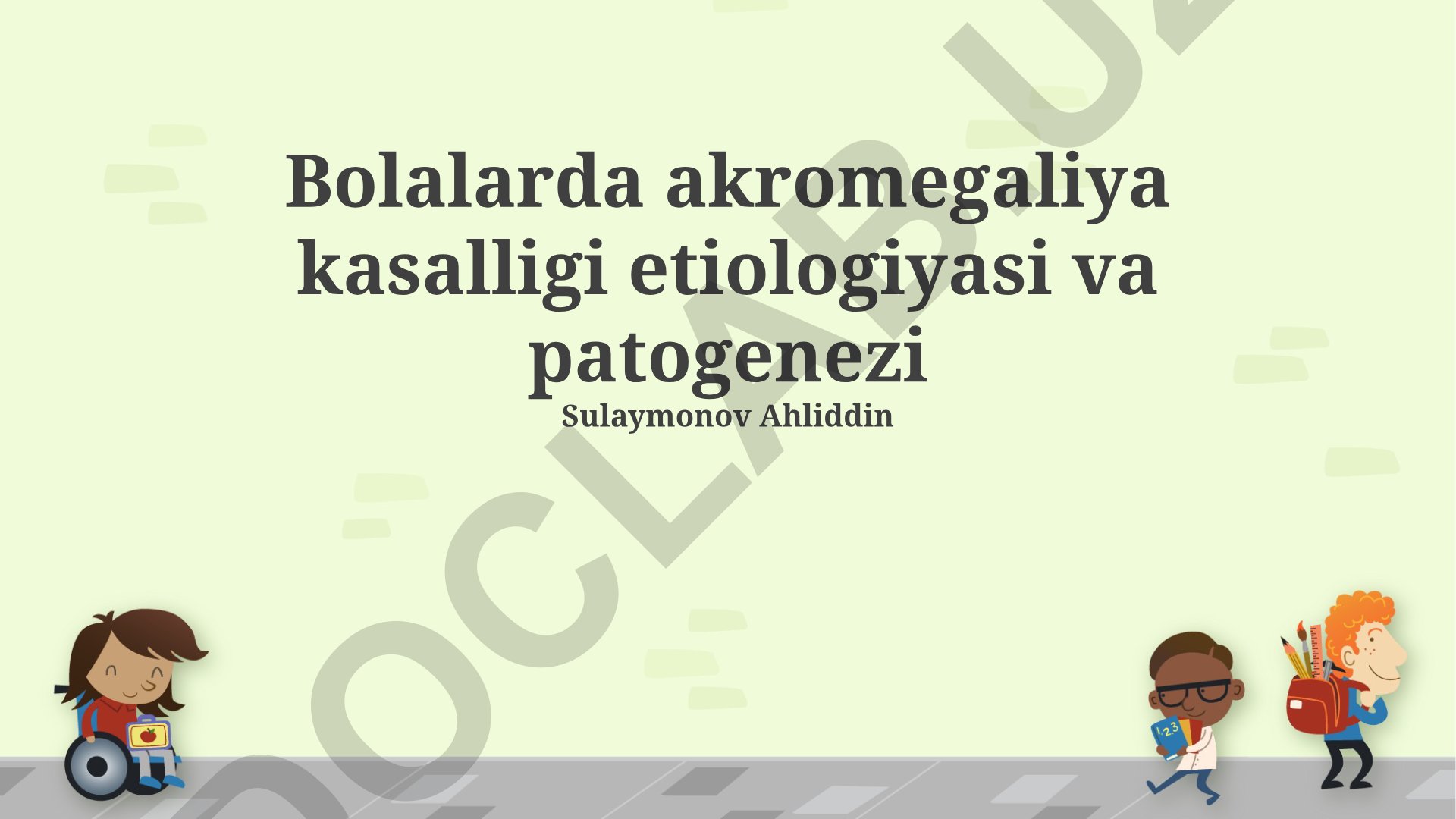 Bolalarda akromegaliya kasalligi etiologiyasi va patogenezi